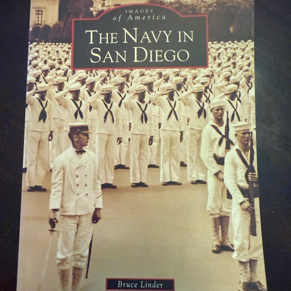 The Navy in San Diego Book by Bruce Linder